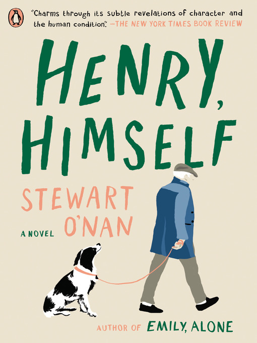 Title details for Henry, Himself by Stewart O'Nan - Wait list